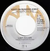 7inch Vinyl Single - Lazy Racer - Keep On Running Away