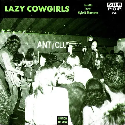 Lazy Cowgirls - Loretta b/w Hybrid Moments