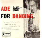 Lazy Ade and his Late Hour Boys - For Dancing