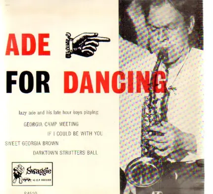 Lazy Ade and his Late Hour Boys - For Dancing