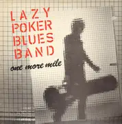 LP - Lazy Poker Blues Band - One More Mile