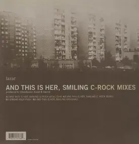 Lazar - And This IS Her, Smiling (C-Rock Mixes)