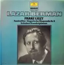 LP - Lazar Berman - Franz Liszt - Funerailles, Ungarische Rhapsodie Nr.9, Schubert - Transkriptionen