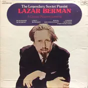 Lazar Berman - The Legendary Soviet Pianist Lazar Berman