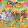 CD - Lazaro Ros - Cantos
