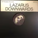 12inch Vinyl Single - Lazarus - Downwards
