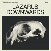 12inch Vinyl Single - Lazarus - Downwards