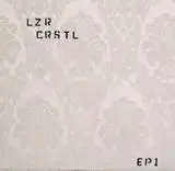 Lazer Crystal - EP1
