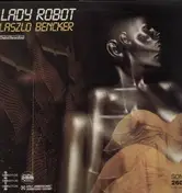 Laszlo Bencker - Lady Robot