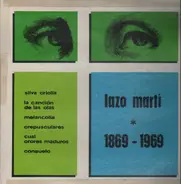 Lazo Marti - 1869-1969