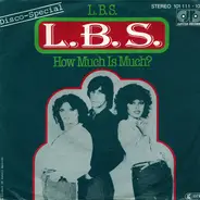 Lbs - L.B.S. / How Much Is Much?