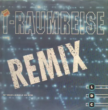 Ldc - T-Raumreise (Remix)