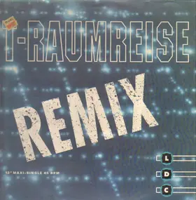 LDC - T-Raumreise (Remix)