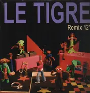 Le Tigre - Remix