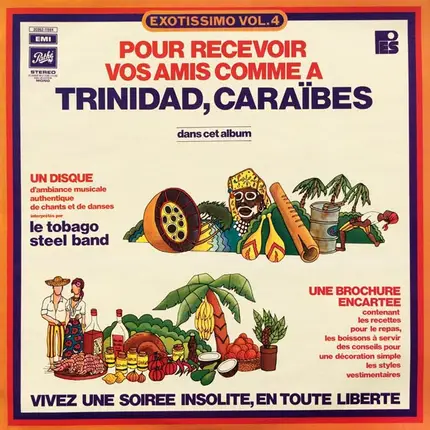 Le Tobago Steel Band - Pour Recevoir Vos Amis Comme A Trinidad, Caraïbes