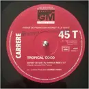 12inch Vinyl Single - Le Tropical Coco - Qu'Est-Ce Que Tu Danses Bien