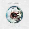 LP - Le Trio Joubran - The Long March