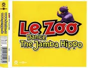 Le Zoo - Dance The Jamba Hippo