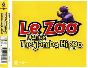 Le Zoo - Dance The Jamba Hippo