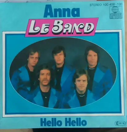 Le Band - Anna / Hello Hello