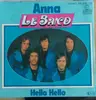 7inch Vinyl Single - Le Band - Anna / Hello Hello