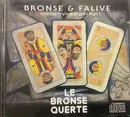 CD - Le Bronse Querte - Bronse & Falive - Still Sealed