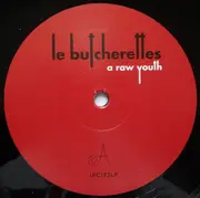LP - Le Butcherettes - A Raw Youth