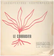 LP - Le Corbusier - L'architecture Contemporaine - + 7 INCH
