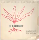 LP - Le Corbusier - L'architecture Contemporaine - + 7 INCH