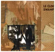 Le Clou - Swamp