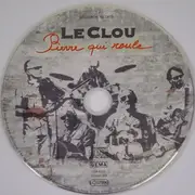 CD - Le Clou - Pierre Qui Roule