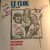 LP - Le Clou - Von Frankreich Nach Amerika - Signed