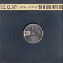 12inch Vinyl Single - Le Clap Featuring Fernando Opera & DJ Diego - So In Love With You