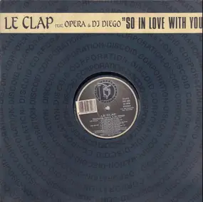 Le Clap - So In Love With You