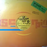 Le Click - Tonight Is the Night