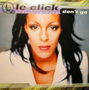 Le Click - Don't Go