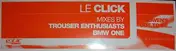 Le Click - Heaven's Got To Be...