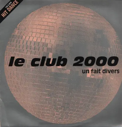 Le Club 2000 - Un Fait Divers