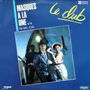 12inch Vinyl Single - Le Club - Masques A La Une