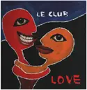 12inch Vinyl Single - Le Club - Love