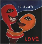 Le Club - Love