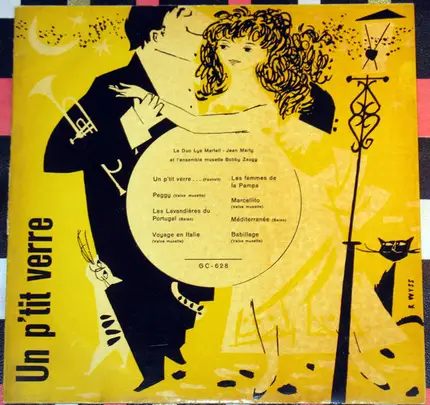 Le Duo Lys Martell - Jean Marty Et L'ensemble Musette Bobby Zaugg - Un P'tit Verre
