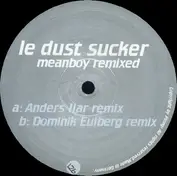 Le Dust Sucker