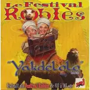 Le Festival Robles - Yakdélolo
