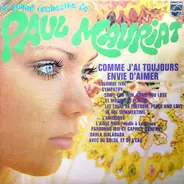 Le Grand Orchestre De Paul Mauriat - Comme J'ai Toujours Envie D'aimer