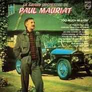 Le Grand Orchestre De Paul Mauriat - Too Much Heaven