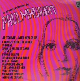 Le Grand Orchestre De Paul Mauriat - Je T'Aime...Moi Non Plus