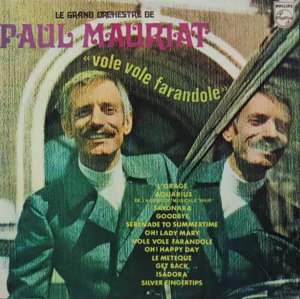 Le Grand Orchestre De Paul Mauriat - Vole Vole Farandole