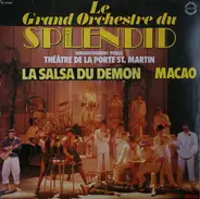 Le Grand Orchestre Du Splendid - Enregistrement Public, Théatre De La Porte St. Martin