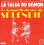 Le Grand Orchestre Du Splendid - La Salsa du Demon